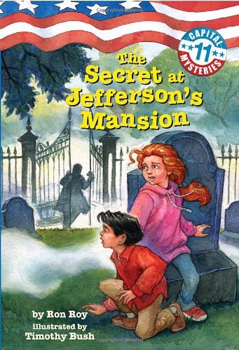 Cover for Ron Roy · Capital Mysteries #11: The Secret at Jefferson's Mansion - Capital Mysteries (Pocketbok) (2009)