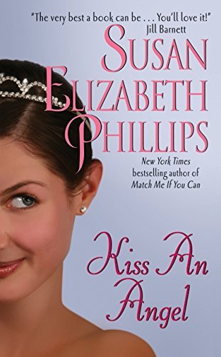 Cover for Susan Elizabeth Phillips · Kiss an Angel (Paperback Bog) [Reprint edition] (2002)