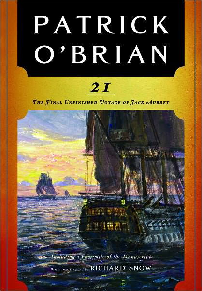 Cover for Patrick O'Brian · 21: The Final Unfinished Voyage of Jack Aubrey (Paperback Book) [Vol. Book 21 edition] (2010)