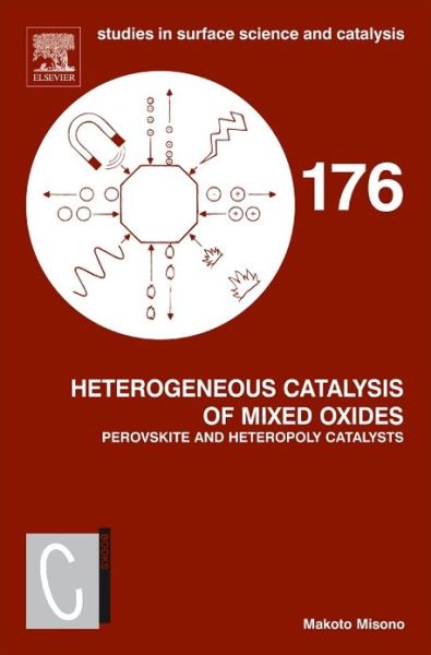 Cover for M. Misono · Heterogeneous Catalysis of Mixed Oxides: Perovskite and Heteropoly Catalysts - Studies in Surface Science and Catalysis (Hardcover Book) (2013)