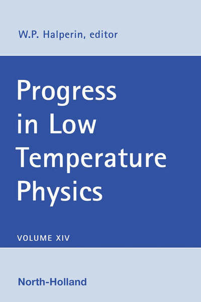 Progress in Low Temperature Physics - Progress in Low Temperature Physics - Halperin - Books - Elsevier Science & Technology - 9780444822338 - October 20, 1995