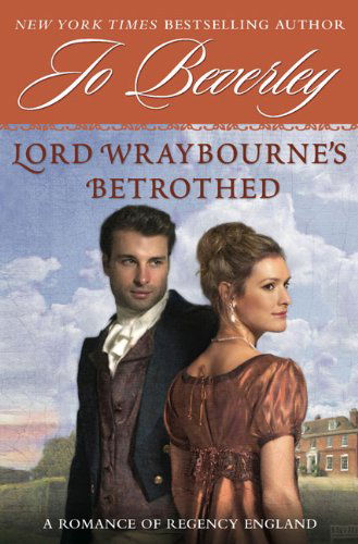 Cover for Jo Beverley · Lord Wraybourne's Betrothed: a Romance of Regency England (Signet Eclipse) (Paperback Book) [First edition] (2009)