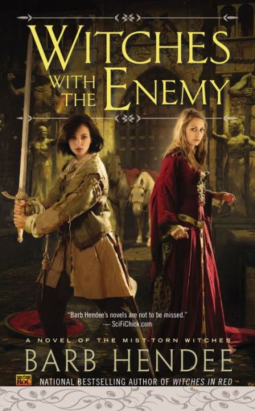 Cover for Barb Hendee · Witches with the Enemy - Novel of the Mist-Torn Witches (Pocketbok) (2015)