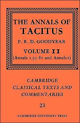 The Annals of Tacitus: Volume 2, Annals 1.55-81 and Annals 2 - Cambridge Classical Texts and Commentaries - Tacitus - Książki - Cambridge University Press - 9780521604338 - 20 maja 2004
