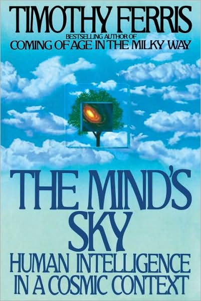 Cover for Timothy Ferris · The Mind's Sky: Human Intelligence in a Cosmic Context (Taschenbuch) [Reprint edition] (1993)