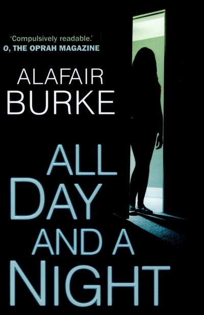 Cover for Alafair Burke · All Day and a Night - Ellie Hatcher (Taschenbuch) [Main edition] (2015)