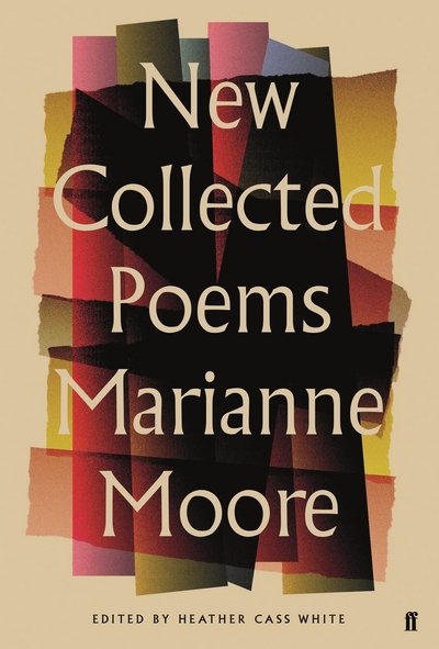 Cover for Marianne Moore · New Collected Poems of Marianne Moore (Hardcover bog) [Main edition] (2017)