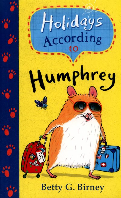 Cover for Betty G. Birney · Holidays According to Humphrey - Humphrey the Hamster (Paperback Book) [Main edition] (2016)