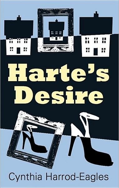 Cover for Cynthia Harrod-eagles · Harte's Desire (Severn House Large Print) (Gebundenes Buch) [Large Type / Large Print edition] (2009)