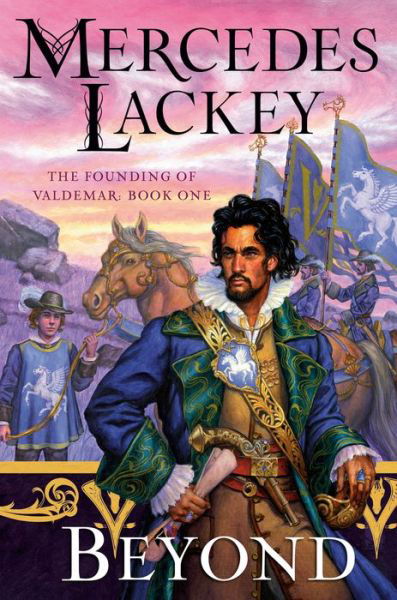 Cover for Mercedes Lackey · Beyond - The Founding of Valdemar (Hardcover Book) (2021)