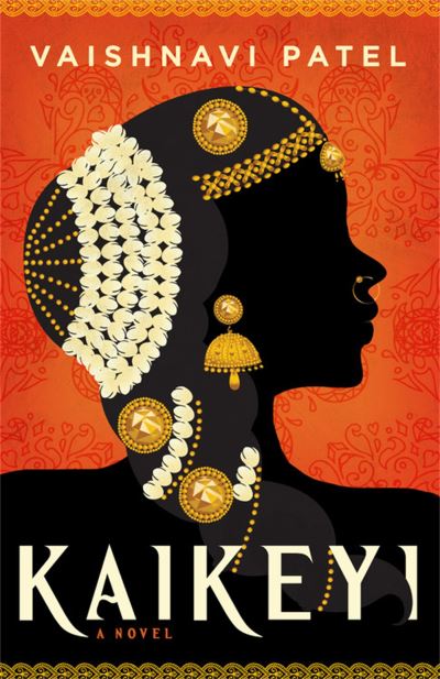 Cover for Vaishnavi Patel · Kaikeyi (Hardcover Book) (2022)