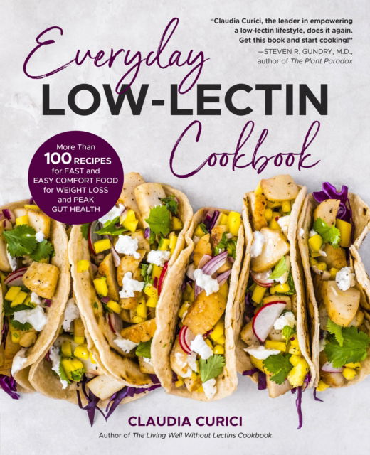 Cover for Claudia Curici · Everyday Low-Lectin Cookbook: More than 100 Recipes for Fast and Easy Comfort Food for Weight Loss and Peak Gut Health (Paperback Book) (2022)