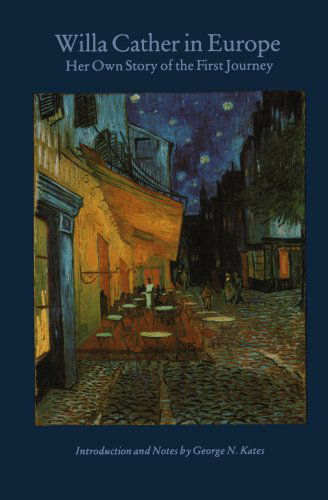 Cover for Willa Cather · Willa Cather in Europe: Her Own Story of the First Journey (Taschenbuch) (1988)