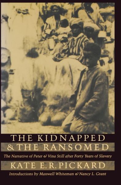 Cover for Kate E. R. Pickard · The kidnapped and the ransomed (Book) (1995)