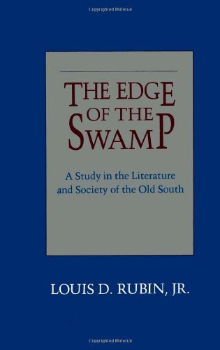 Cover for Louis D. Rubin Jr · The Edge of the Swamp: A Study in the Literature and Society of the Old South (Paperback Book) (1999)