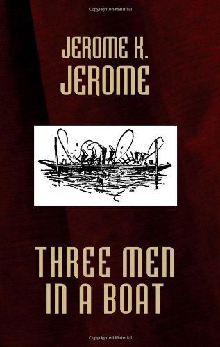 Cover for Jerome K. Jerome · Three men in a Boat (Paperback Book) (2024)