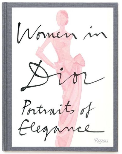 Cover for Laurence Benaim · Women in Dior: Portraits of Elegance (Hardcover Book) (2016)