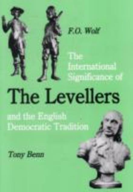 Cover for Tony Benn · The International Significance of the Levellers and the English Democratic Tradition - The Spokesman (Paperback Bog) (2012)