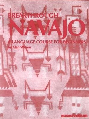 Cover for Alan Wilson · Breakthrough Navajo (Pocketbok) (1969)