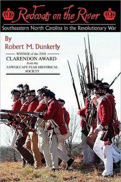 Cover for Redcoats On The River Southeastern North Carolina In The Revolutionary War (Book) (2008)