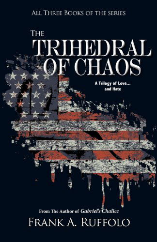 Cover for Frank A. Ruffolo · The Trihedral of Chaos (Pocketbok) (2012)