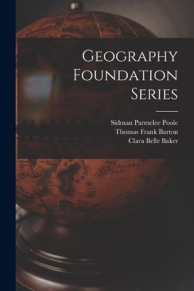 Cover for Sidman Parmelee 1893- Poole · Geography Foundation Series (Paperback Book) (2021)
