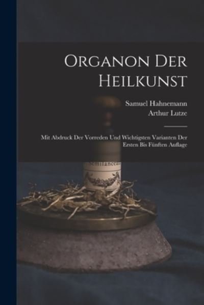 Cover for Samuel Hahnemann · Organon der Heilkunst (Bog) (2022)