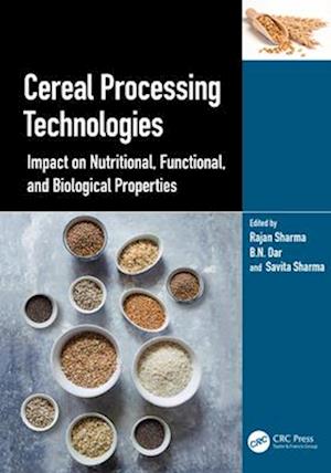 Cover for Cereal Processing Technologies: Impact on Nutritional, Functional, and Biological Properties (Paperback Book) (2025)