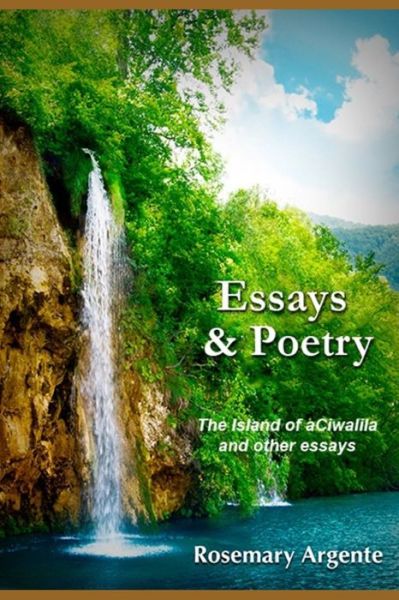 Cover for Rosemary Argente · Essays and Poetry (Paperback Book) (2019)