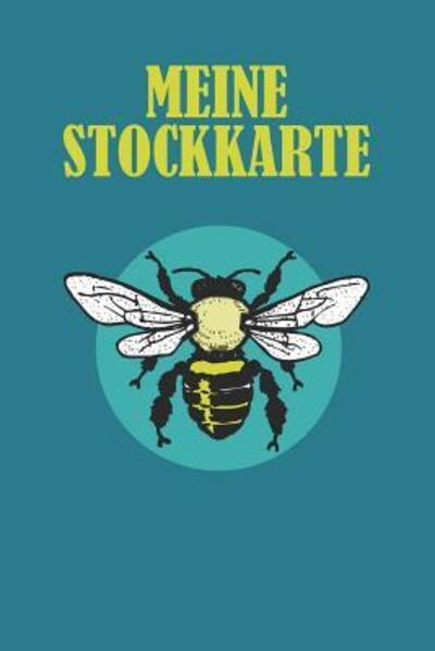 Cover for Bastian Fiedelmayr · Meine Stockkarte : Einfache Stockkarte mit 120 Seiten tabellarische Aufzeichnungsvorlagen zum Dokumentieren und Nachvollziehen (Paperback Book) (2019)