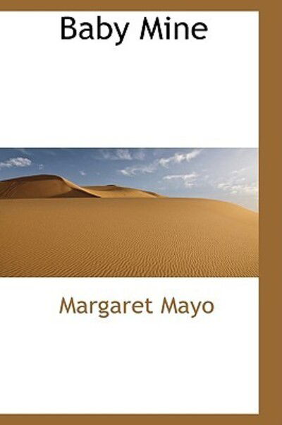 Cover for Margaret Mayo · Baby Mine (Paperback Book) (2009)