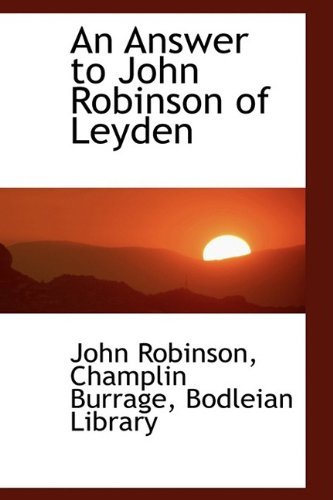 Cover for John Robinson · An Answer to John Robinson of Leyden (Hardcover Book) (2009)