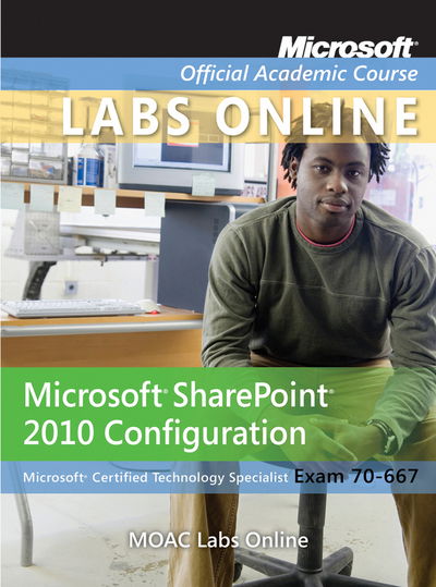 Cover for Microsoft Official Academic Course · Exam 70-667: MOAC Labs Online (MISC) (2012)