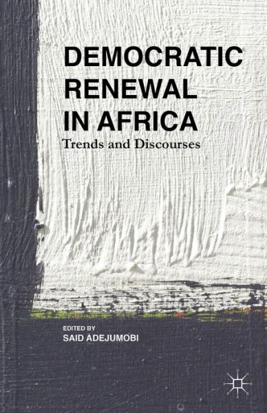 Cover for Said Adejumobi · Democratic Renewal in Africa: Trends and Discourses (Hardcover Book) (2015)