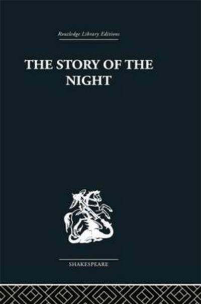 Cover for John Holloway · The Story of the Night: Studies in Shakespeare's Major Tragedies (Paperback Book) (2014)