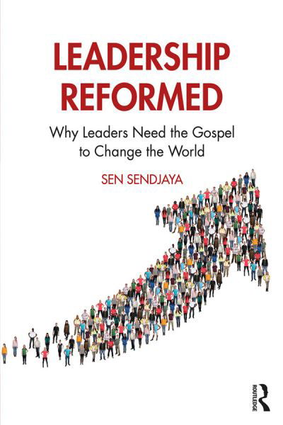 Cover for Sen Sendjaya · Leadership Reformed: Why Leaders Need the Gospel to Change the World (Hardcover Book) (2019)