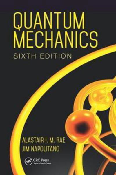 Cover for Rae, Alastair I. M. (Birmingham University, UK) · Quantum Mechanics (Hardcover Book) (2017)