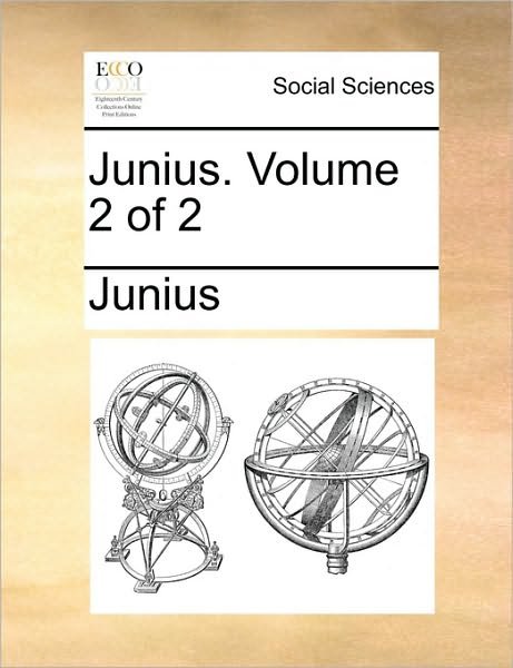 Cover for Junius · Junius. Volume 2 of 2 (Paperback Book) (2010)