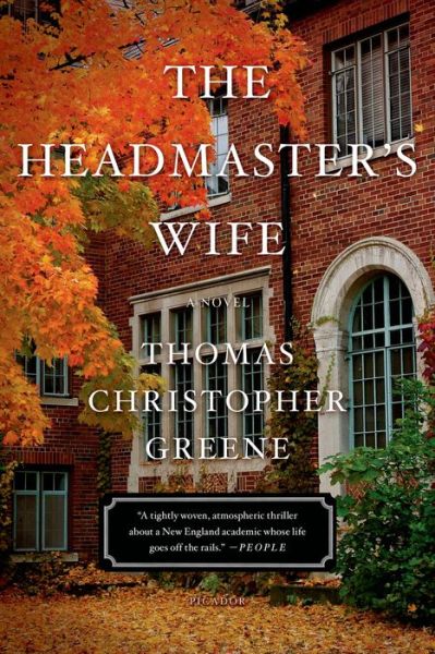 Cover for Thomas Christopher Greene · The Headmaster's Wife: A Novel (Paperback Book) (2015)