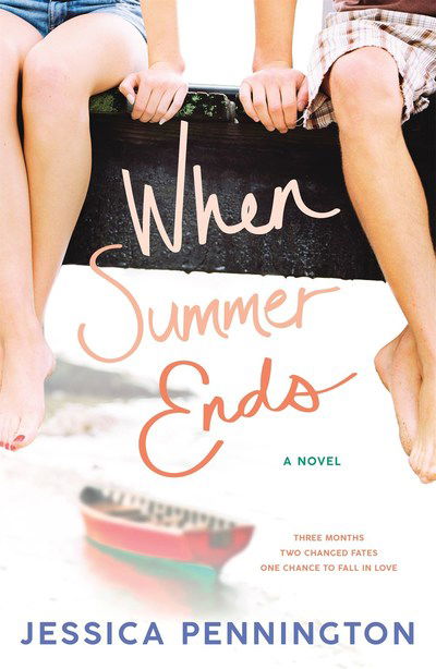 Cover for Jessica Pennington · When Summer Ends: A Novel (Gebundenes Buch) (2019)