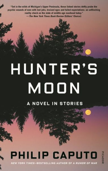 Cover for Philip Caputo · Hunter's Moon A Novel in Stories (Paperback Book) (2020)