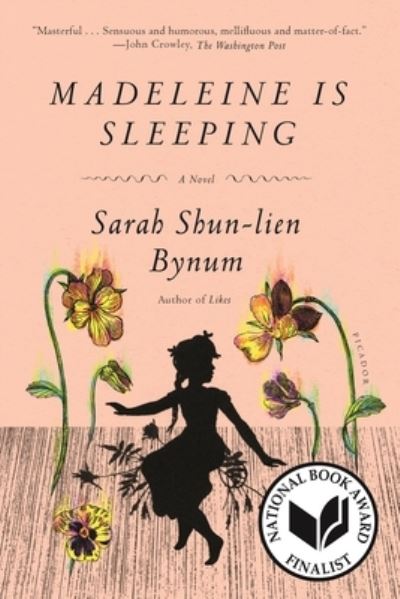 Cover for Sarah Shun-lien Bynum · Madeleine Is Sleeping: A Novel (Paperback Book) (2020)