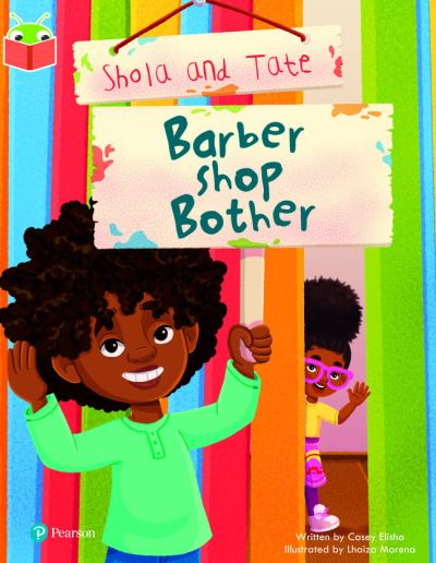 Cover for Casey Elisha · Bug Club Independent Phase 5 Unit 16: Shola and Tate: Barber Shop Bother (Paperback Book) (2022)