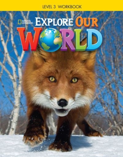 Cover for Gabrielle Pritchard · Explore Our World 3: Workbook (Pamphlet) [New edition] (2014)