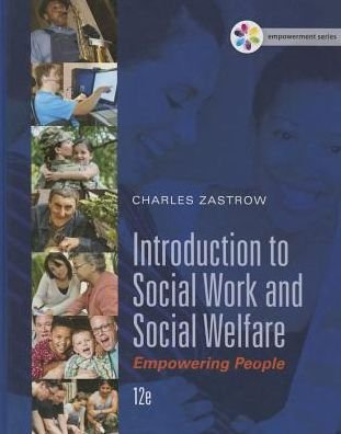 Cover for Zastrow, Charles (University of Wisconsin, Whitewater, Emeritus Professor) · Empowerment Series: Introduction to Social Work and Social Welfare: Empowering People (Gebundenes Buch) (2016)