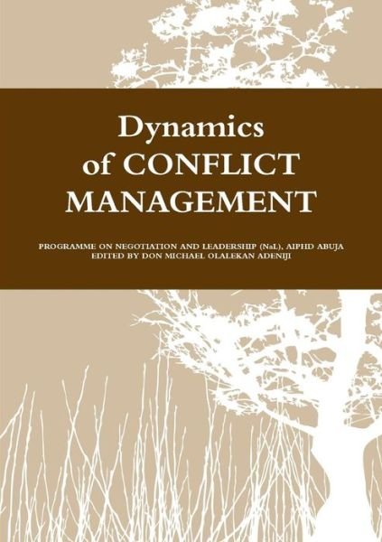 Cover for African Initiative · Dynamics of Conflict Management I (Taschenbuch) (2015)