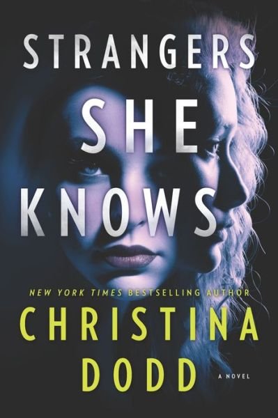 Cover for Christina Dodd · Strangers She Knows (Book) (2019)