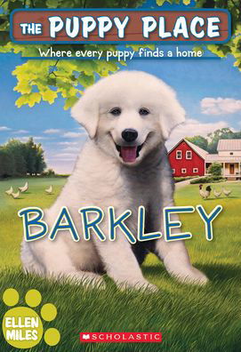 Barkley (The Puppy Place #66) - The Puppy Place - Ellen Miles - Books - Scholastic Inc. - 9781338847338 - February 7, 2023