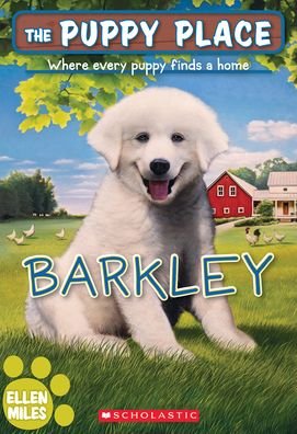 Barkley (The Puppy Place #66) - The Puppy Place - Ellen Miles - Bøger - Scholastic Inc. - 9781338847338 - 7. februar 2023