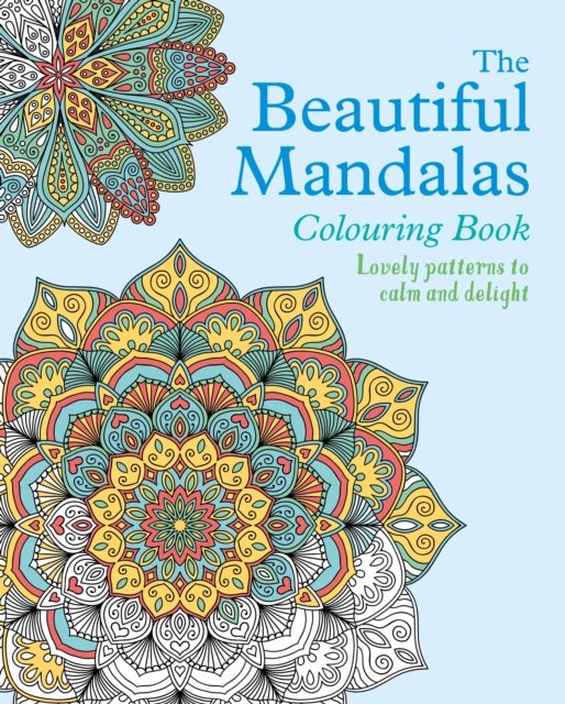 Cover for Tansy Willow · The Beautiful Mandalas Colouring Book - Arcturus Creative Colouring (Taschenbuch) (2023)